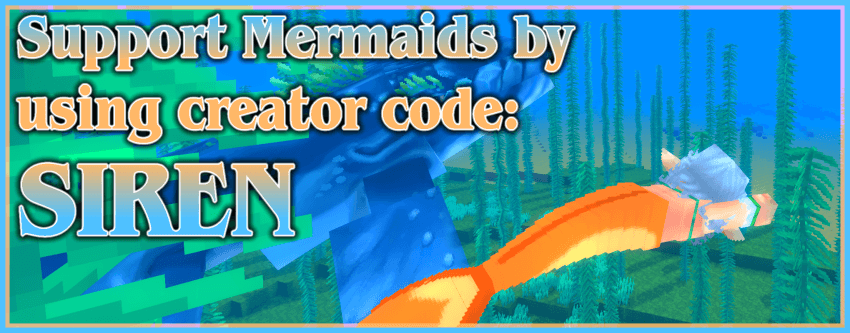 Support Mermaids by using creator code SIREN image.